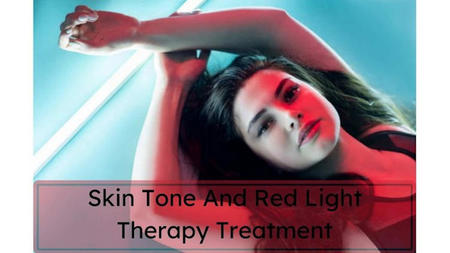Skin Tone and Red Light Therapy Treatment